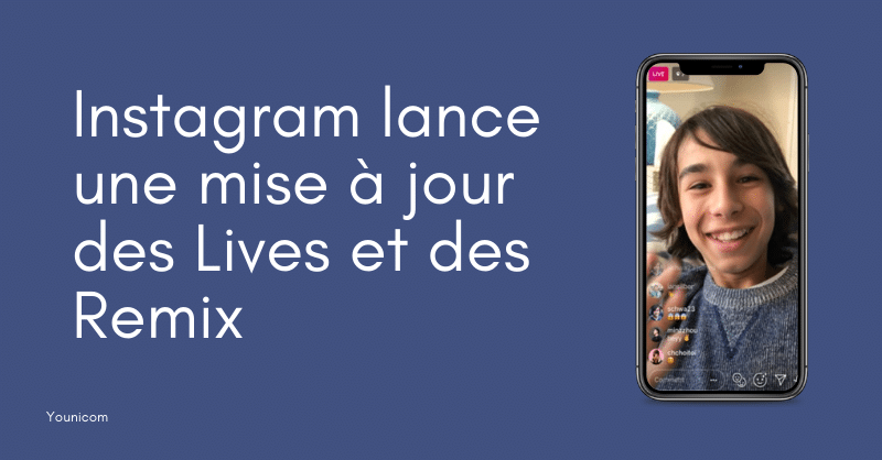 Live planifi&eacute;s Instagram mise &agrave; jour younicom